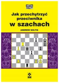 jak-przechytrzyc-przeciwnika-w-szachach-andrew-soltis