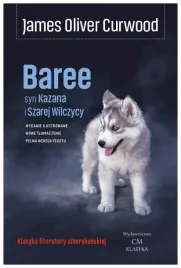 baree-syn-kazana-i-szarej-wilczycy-james-oliver-curwood