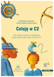 celuje-w-c2-zbior-zadan-do-egzaminu-certyfikatowego-z-jezyka-polskiego
