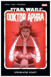 szkarlatne-rzady-doktor-aphra-star-wars-t-4-a-wong