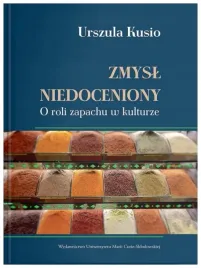 zmysl-niedoceniony-o-roli-zapachu-w-kulturze-urszula-kusio