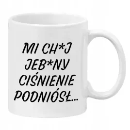 kubek-ceramiczny-bialy-330ml-smieszny-prezent-do-pracy-mi-ch-j-cisnienie