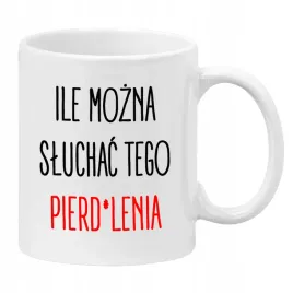 kubek-ceramiczny-bialy-330ml-smieszny-prezent-do-pracy-ile-mozna-sluchac