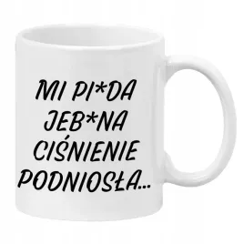 kubek-bialy-330ml-smieszny-prezent-do-pracy-mi-pi-da-cisnienie-podniosla