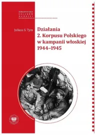 dzialania-2-korpusu-polskiego-w-kampanii-wloskiej-juliusz-s-tym