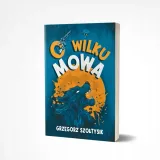 o-wilku-mowa-stan-nowy