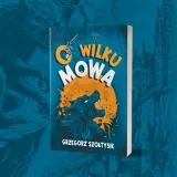 o-wilku-mowa-wydawnictwo-inne