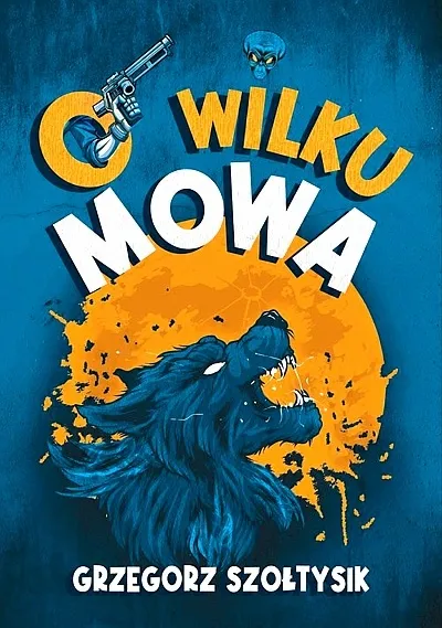 o-wilku-mowa-okladka-miekka-ze-skrzydelkami