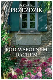 pod-wspolnym-dachem-natalia-przezdzik