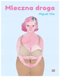 mleczna-droga-miguel-vila