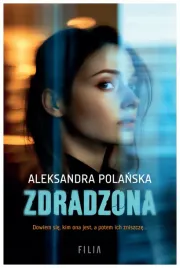 zdradzona-aleksandra-polanska