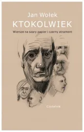 ktokolwiek-wiersze-na-szary-papier-i-czarny-wolek-jan