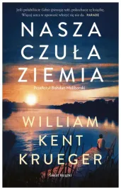 nasza-czula-ziemia-kent-krueger-william