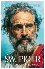 sw-piotr-biografia-ilustrowana-andrzej-zwolinski
