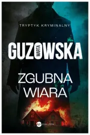 zgubna-wiara-marta-guzowska
