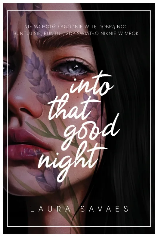 into-that-good-night-laura-savaes