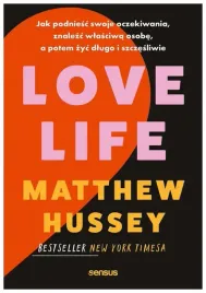 love-life-jak-podniesc-swoje-oczekiwania-matthew-hussey