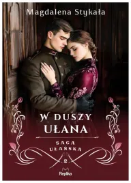 w-duszy-ulana-saga-ulanska-tom-2-magdalena-stykala