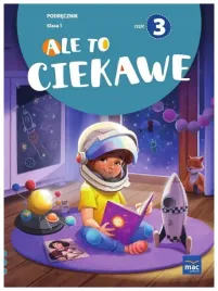 ale-to-ciekawe-podrecznik-1-czesc-3