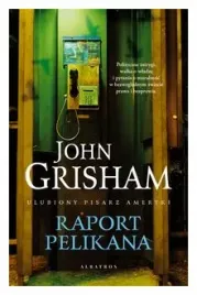 raport-pelikana-john-grisham