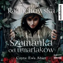 szamanka-od-umarlakow-audiobook-storybox