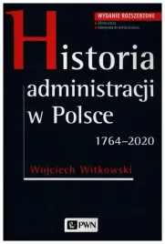 historia-administracji-w-polsce-1764-2020-wyd-2