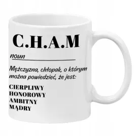 kubek-bialy-330ml-smieszny-prezent-dla-chlopaka-kolegi-c-h-a-m-wzory
