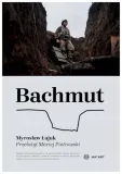 bachmut-myroslaw-lajuk