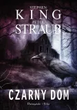 czarny-dom-stephen-king-stan-nowy
