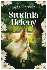 studnia-heleny-beata-skrzypczak