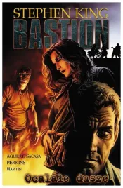 ocalale-dusze-bastion-tom-3-stephen-king