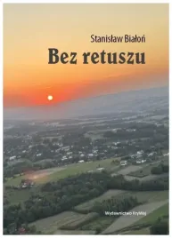 bez-retuszu-stanislaw-bialon