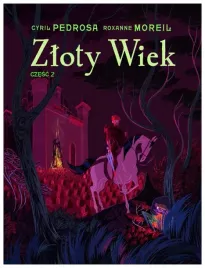 zloty-wiek-czesc-2-cyril-pedrosa-roxanne-moreil