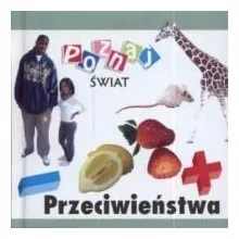 przeciwienstwa-poznaj-swiat