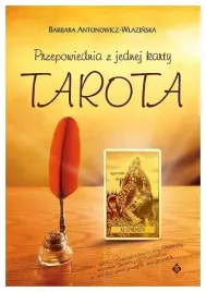 przepowiednia-z-jednej-karty-tarota-barbara-antonowicz-wlazinska
