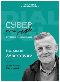 cyber-kontra-real-a-zybertowicz-j-piekutowski