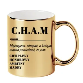kubek-zloty-330ml-smieszny-prezent-dla-chlopaka-kolegi-c-h-a-m