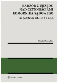 nadzor-z-urzedu-nad-czynnosciami-komornika-monika-dziewulska