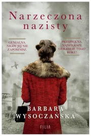 narzeczona-nazisty-wyd-3-barbara-wysoczanska
