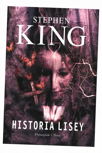 historia-lisey-stephen-king-wydawnictwo-proszynski-i-s-ka