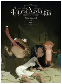 futura-nostalgia-czesc-3-tony-sandoval