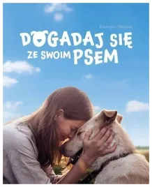dogadaj-sie-ze-swoim-psem-katarzyna-mierzwa