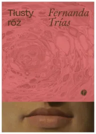 tlusty-roz-fernanda-trias