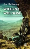 wieczna-wolnosc-joe-haldeman-stan-nowy