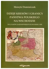 dzieje-kresow-i-granicy-panstwa-polskiego