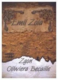 zola-zgon-oliwiera-becaille