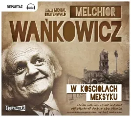wankowicz-w-kosciolach-meksyku