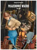 pasazerowie-wiatru-tom-2-francois-bourgeon