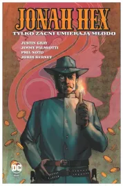 tylko-zacni-umieraja-mlodo-jonah-hex-tom-4