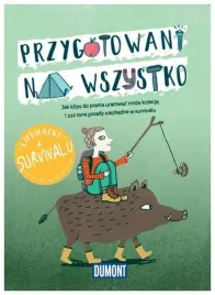 life-hacki-w-survivalu-przygotowani-na-wszystko